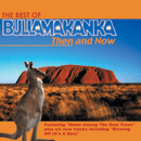 Bullamakanka Best of